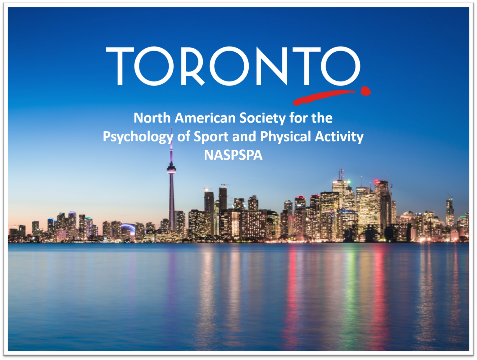 Future Conferences NASPSPA North American Society for Psychology of